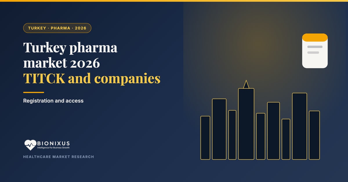 Turkey Pharmaceutical Market 2026: Size, TITCK & Top Companies
